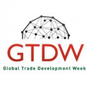 GLOBAL TRADE DEVELOPMENT WEEK - GTDW