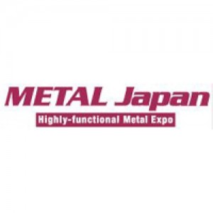 METAL JAPAN - HIGHLY-FUNCTIONAL METAL EXPO