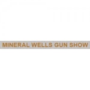 MINERAL WELLS GUNS & KNIFE SHOW