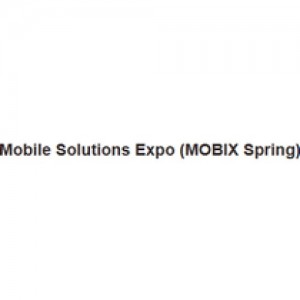 MOBILE SOLUTIONS EXPO (MOBIX SPRING)