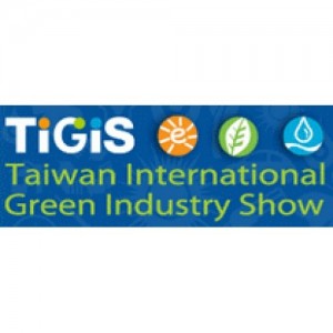 TIGIS - TAIWAN INTERNATIONAL GREEN INDUSTRY SHOW