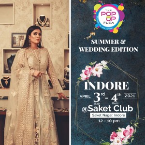 THE POP-UP FLEA: INDORE SUMMER EXHIBITON