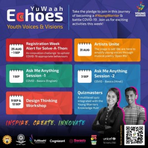 YuWaah Echoes, a week-long event organized by AICTE, UGC, UNICEF and YuWaah 