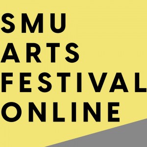 SMU Arts Festival: 2GETHER AS 1 (30 Nov - 30 Dec)