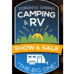 Toronto Spring Camping & RV Show and Sale