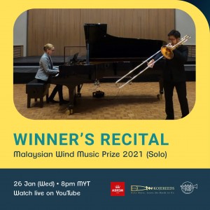 Winner’s Trombone Recital, Malaysia Wind Music Prize 2021