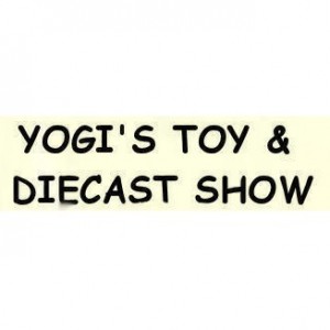 Yogis Toy & Diecast Shows