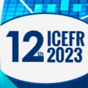 2023 12th International Conference on Economics and Finance Research (ICEFR 2023)