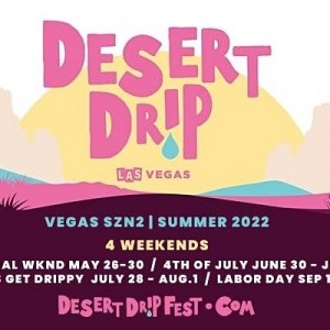 Desert Drip Las Vegas - Labor Day Weekend Festival