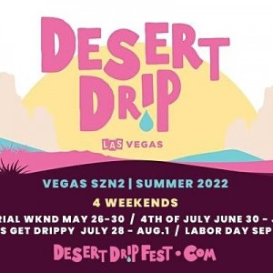 Desert Drip Las Vegas - Labor Day Weekend Festival
