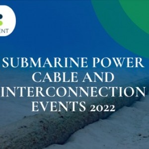  Submarine Power Cable And Interconnection Events 2022