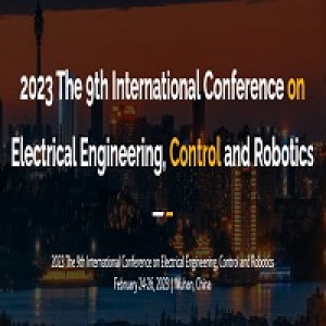 9th International Conference on Electrical Engineering, Control and Robotics (EECR 2023)