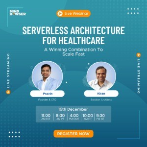 Serverless Architecture For Healthcare: A Winning Combination To Scale Fast