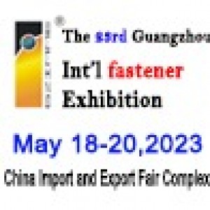 CHINA (GUANGZHOU) INTERNATIONAL FASTENERS & EQUIPMENT EXHIBITION