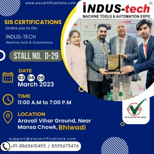 SIS Certifications invites you to Indus Tech Machine Tools and Automation Expo 2023