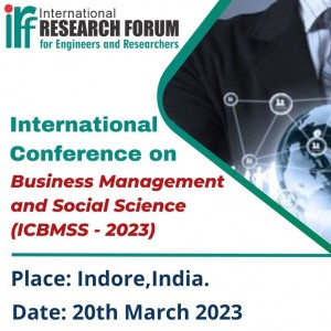 International Conference on Business Management and Social Science (ICBMSS - 2023)