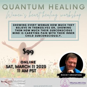 Quantum Healing: Women's Heart Healing Workshop