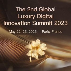 The 2nd Global Luxury Digital Innovation Summit 2023