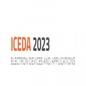 3rd International Conference on Electron Devices and Applications(ICEDA 2023)