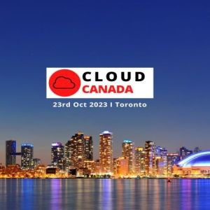 Cloud Canada 25th October 2023 Toronto