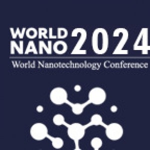 8th Edition of World Nanotechnology Conference &  World Nano 2024