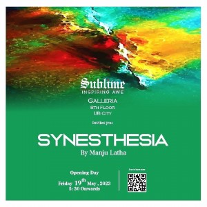 Synesthesia Art Exhibition by Manju Lata - Sublime Galleria, UB City Mall