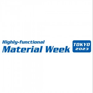 Highly-functional Material Week TOKYO 2023