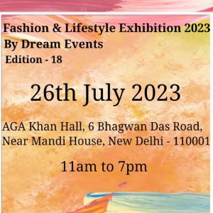 Fashion & Lifestyle Exhibition 2023 by Dream Events 
