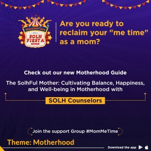 Motherhood Guide by Solh Counselors | Solh Fiesta
