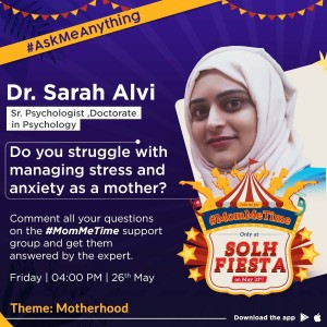 Motherhood Unfiltered Q&A by Dr. Sarah | Solh Fiesta