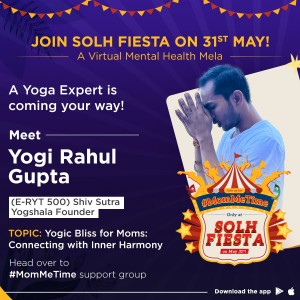Yogic Bliss for Moms by Rahul Gupta | Solh Fiesta