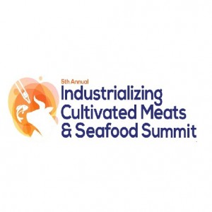 5th Industrializing Cultivated Meats And Seafood Summit