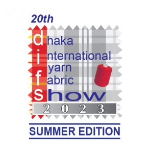 20th Dhaka International Yarn & Fabric Show 2023 – Summer Edition