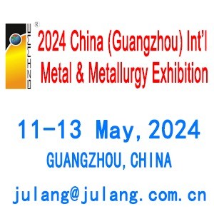 2024 China (Guangzhou) Int’l Metal & Metallurgy Industry Exhibition