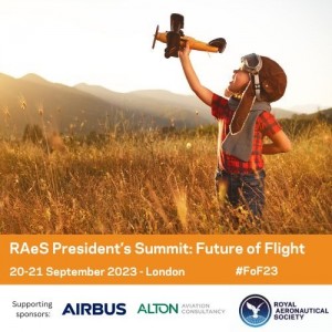 Royal Aeronautical Society's President's Summit 2023: Future of Flight - 20-21 September, London