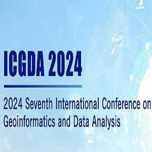 7th International Conference on Geoinformatics and Data Analysis (ICGDA 2024)