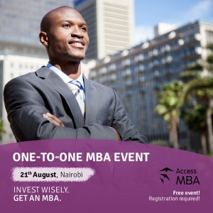 MEET YOUR DREAM UNIVERSITIES AT THE FREE ACCESS MBA IN-PERSON EVENT IN NAIROBI