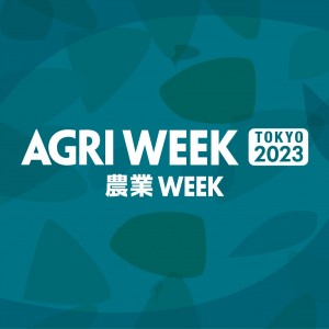 Agri Week Tokyo 2023