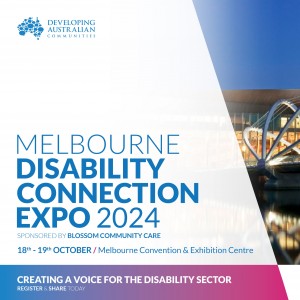 MELBOURNE DISABILITY CONNECTION EXPO 2024 SPONSORED BY BLOSSOM COMMUNITY CARE