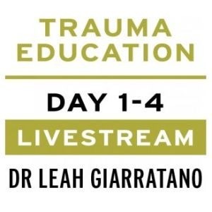 Treating PTSD + Complex Trauma with Dr Leah Giarratano 2-3 + 9-10 May 2024 Livestream - Missouri US