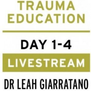 Treating PTSD + Complex Trauma with Dr Leah Giarratano 2-3 + 9-10 May 2024 Livestream - Kansas
