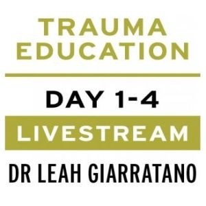 Treating PTSD + Complex Trauma with Dr Leah Giarratano 2-3 + 9-10 May 2024 Livestream - Connecticut