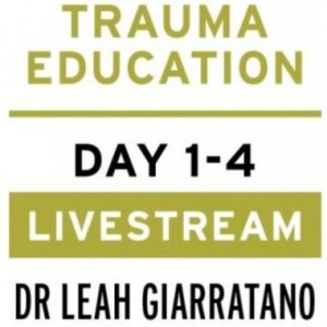 Treating PTSD + Complex Trauma with Dr Leah Giarratano 4-5 + 11-12 September 2024 Livestream for CA