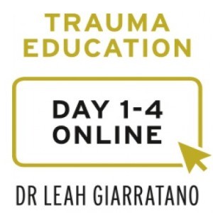 Treating PTSD and Complex Trauma (Day 1-4) with Dr Leah Giarratano International online on-demand