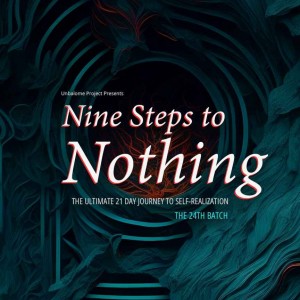 Nine Steps to Nothing: Unleashing Your Infinite Potential | Transformational Workshop by Shaurya Singh