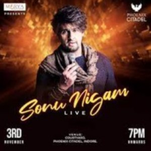 Sonu Nigam Live at Phoenix Mall Indore: Unveiling the Upcoming Event in Indore!
