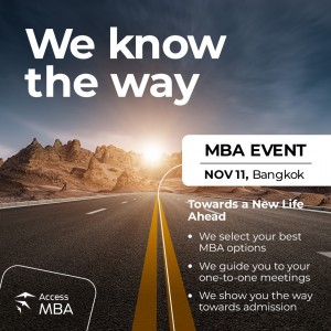 HEAD TOWARDS YOUR NEW LIFE AT THE ACCESS MBA EVENT IN BANGKOK, 11 NOVEMBER