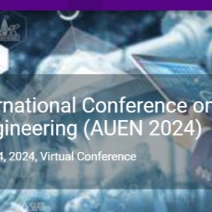 3rd International Conference on Automation and Engineering (AUEN 2024)
