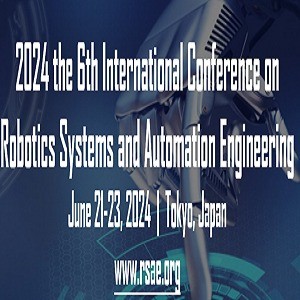 6th International Conference on Robotics Systems and Automation Engineering (RSAE 2024)