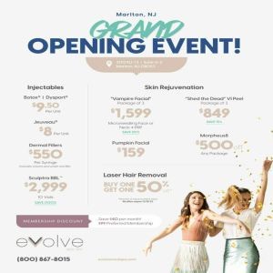EVOLVE MEDSPA OPENS IN MARLTON SQUARE WITH A DAY OF SPECIALS AND EVENTS FOR CUSTOMERS